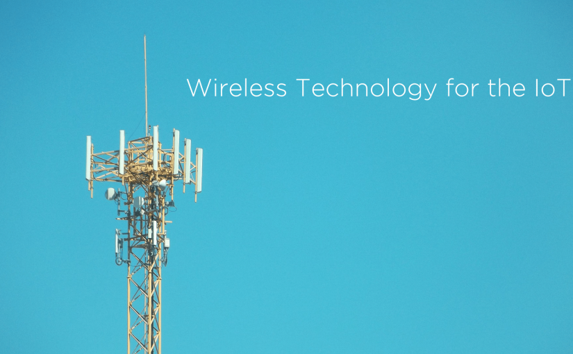 wireless technology for the IoT