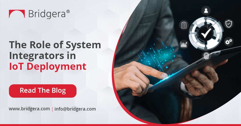 The Role of System Integrators in IoT Deployment