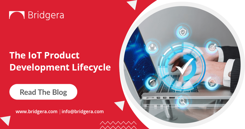 The IoT Product Development Lifecycle
