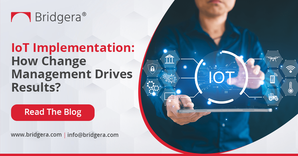 IoT Implementation-How Change Management Drives Results