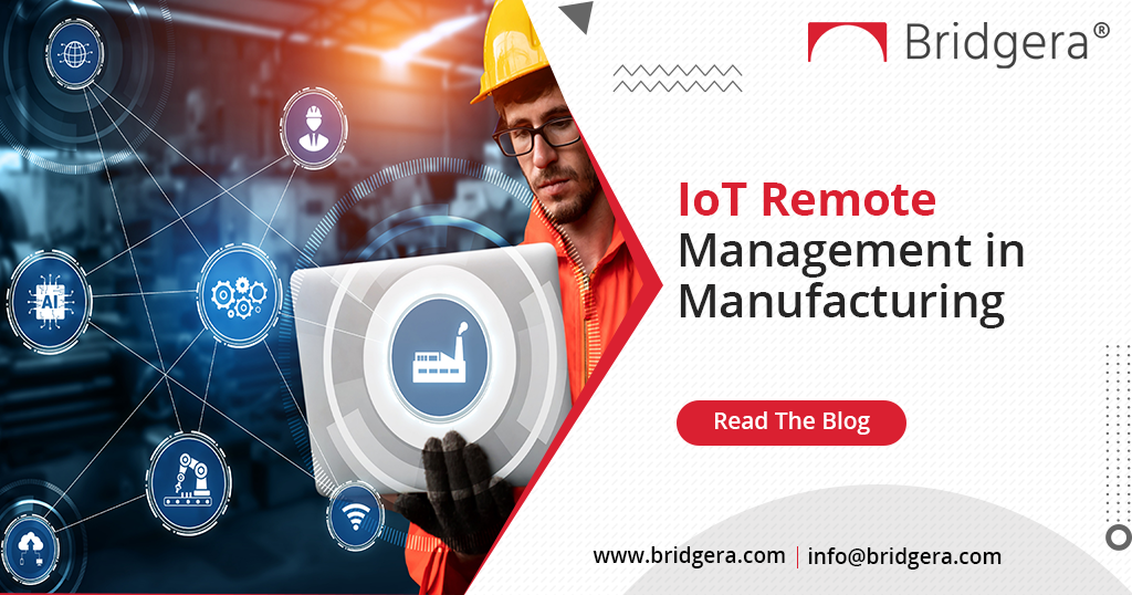 IoT Remote Management in Manufacturing