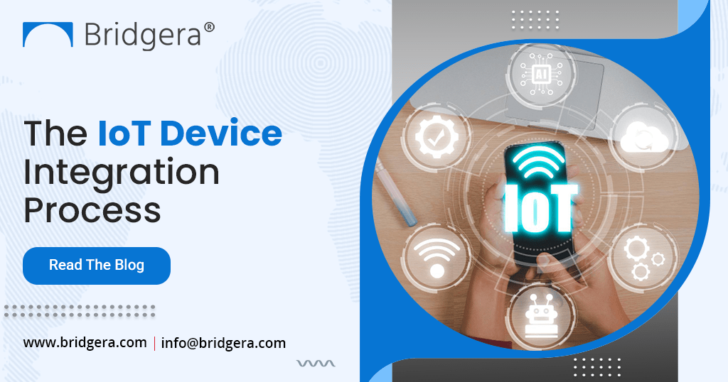 The IoT Device Integration Process